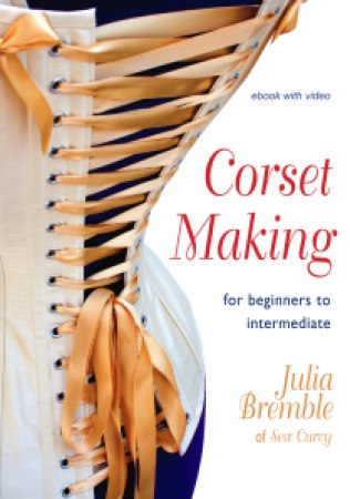 Front cover of Corsetmaking e-book. Clicking through will take you to the store to be purchased.